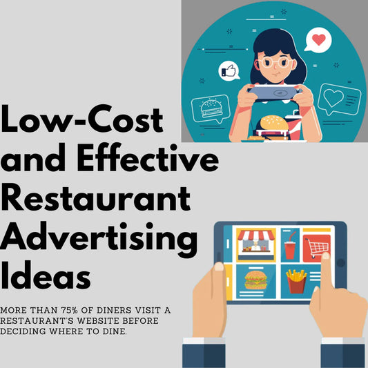 Low-Cost and Effective Restaurant Advertising Ideas