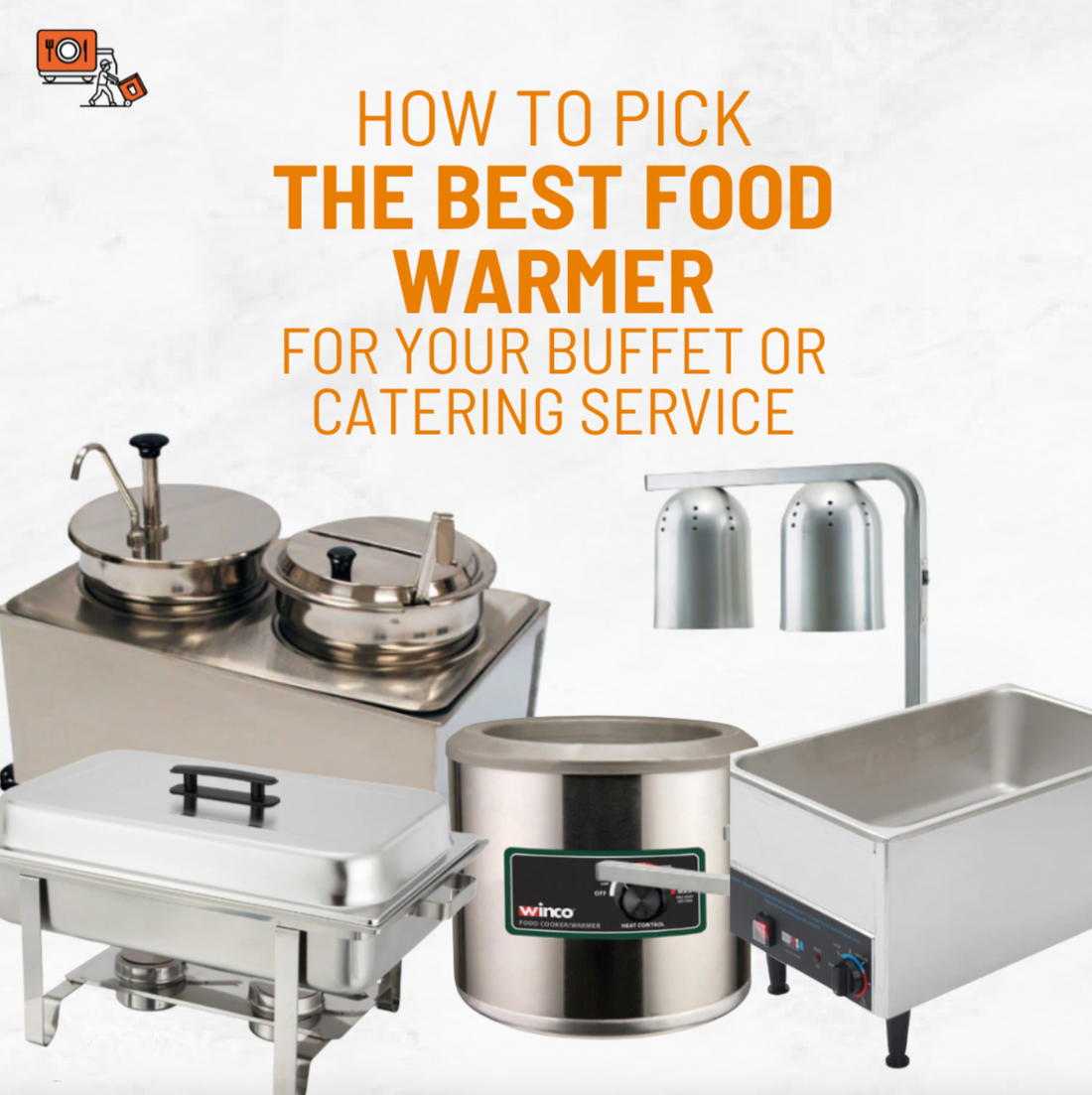 How to Pick the Best Food Warmer for Your Buffet or Catering Service