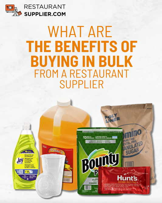 What Are the Benefits of Buying in Bulk from a Restaurant Supplier?