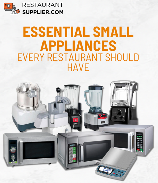 Essential Small Appliances Every Restaurant Should Have