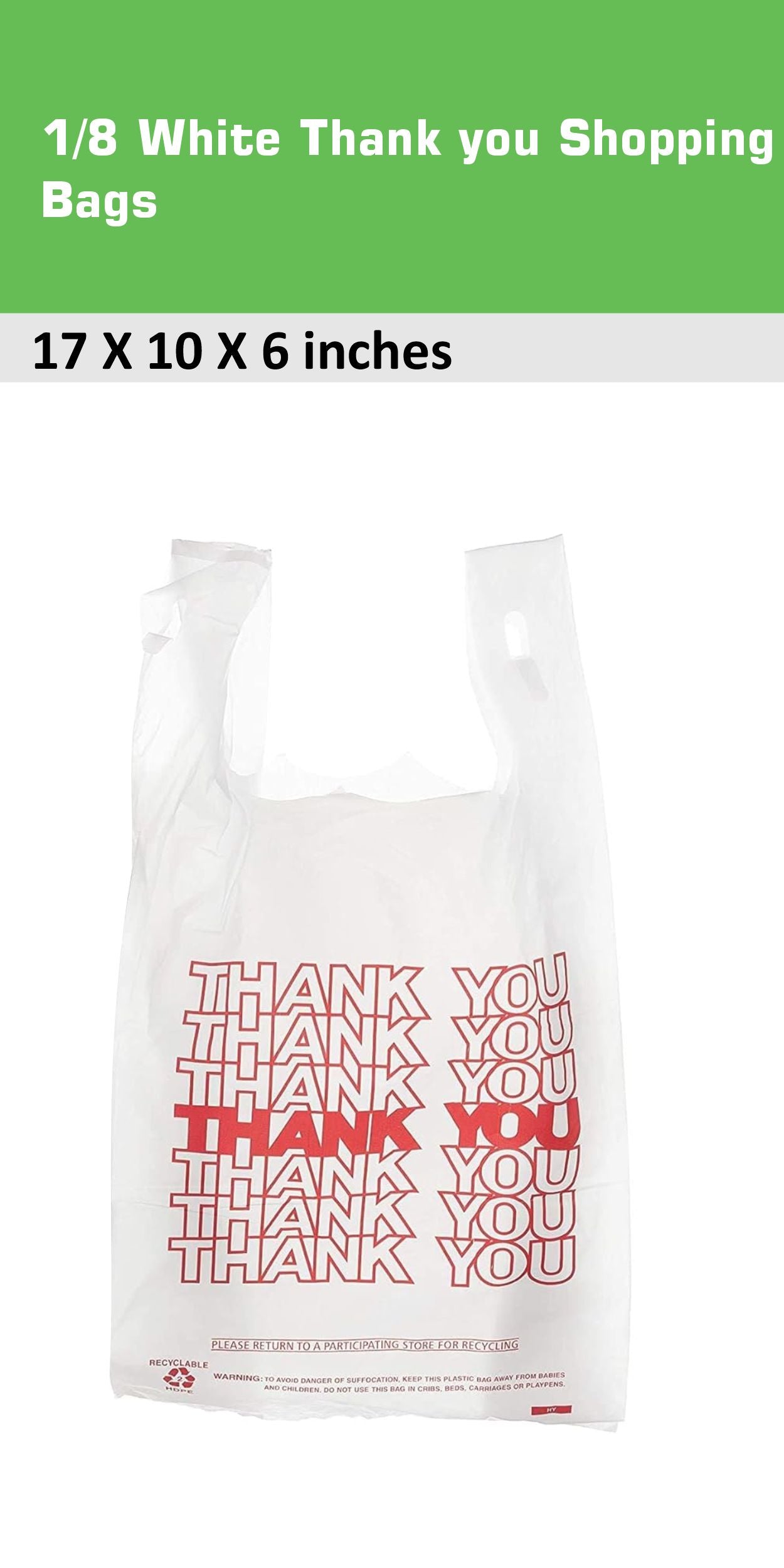 Medium 1/ 8 Plastic White Thank You T-Shirt Bags, 17" x 6" Reusable Recyclable Shopping Bags